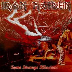 Iron Maiden (UK-1) : Some Strange Illusions